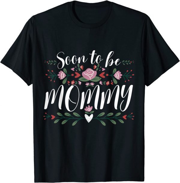 Soon to be Mommy Est 2022 First Time Mom Pregnancy Announcem Limited Shirt