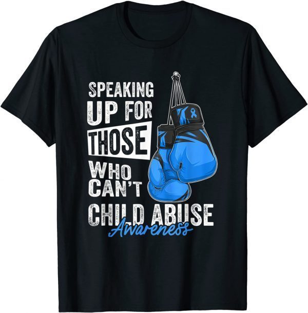 Speaking up for Those Who Can't Child abuse Awareness T-Shirt