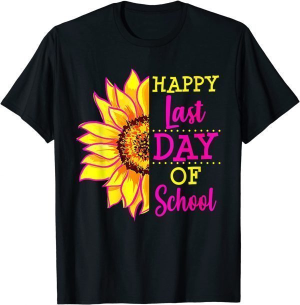 Sunflower Last Day of School Teacher End Year Preschool T-Shirt