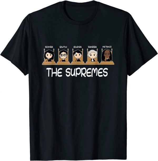 THE SUPREMES Court Justices Ketanji Brown Jackson RBG KBJ 2022 Shirt