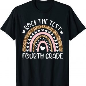 Test Day Rock The Test Fourth Grade Rainbow Teacher Classic Shirt