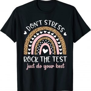 Test Day Rock The Test Rainbow Leopard Teacher Student 2022 Shirt