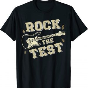 Test Day Teacher Rock the Test Guitar Teacher Testing Day 2022 Shirt