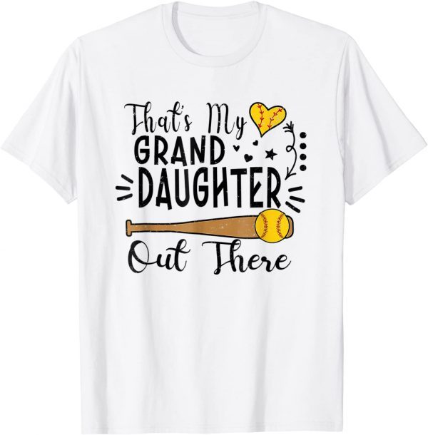 That's My Granddaughter Out There Softball Grandma Grandpa 2022 Shirt