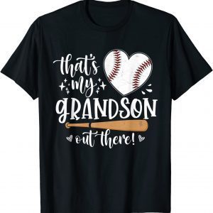 That's My Grandson Out There Baseball Grandma Mother's Day 2022 T-Shirt