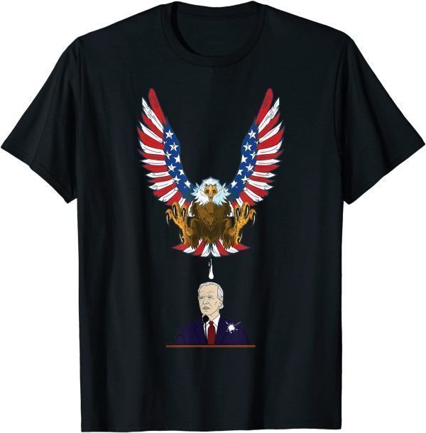 The Birds Don't Even Like Biden - Bird Poop 2022 T-Shirt