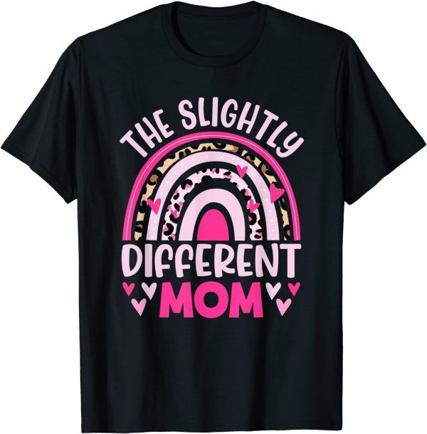 The Slightly Different Mom Leopard Rainbow Mothers Day 2022 Shirt