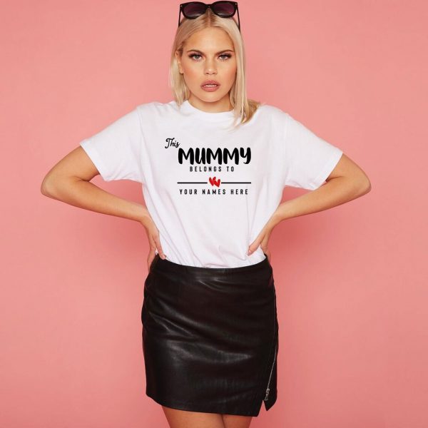 This Mummy Belongs To Your Names Here Mother's Day 2022 Shirt