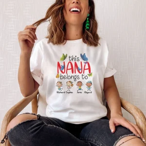 This Nana Belongs To Personalized Mothers Day 2022 Shirt