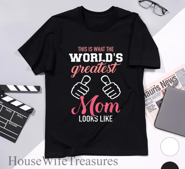 This is What the World's Greatest Mom Looks like Mother's Day 2022 Shirt