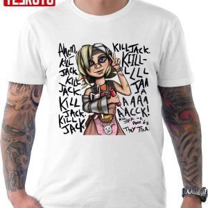 Tiny Tina Jack Poem 2022 T-Shirt