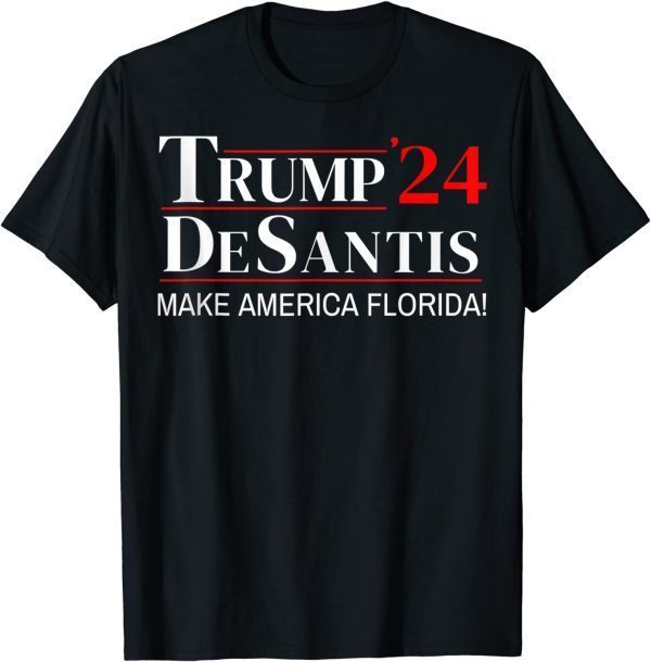 Trump DeSantis 2024 Make America Florida Republican Vintage Classic Shirt