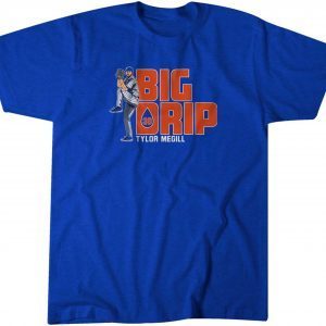 Tylor Megill Big Drip 2022 Shirt