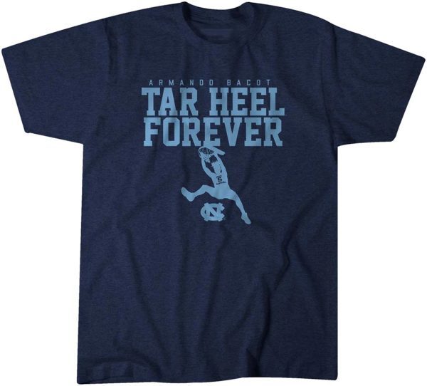 UNC Basketball Armando Bacot Tar Heel Forever 2022 Shirt