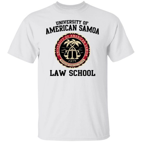 University Of American Samoa Law School Shirt