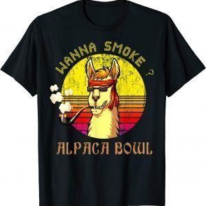 Wanna Smoke Alpaca Bowl Vintage Retro Lover 2022 Shirt