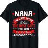 We Have Tried To Find The Best Present For Nana Family 2022 T-Shirt