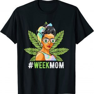 Weed Mom Marijuana Cannabis Mother's Day 2022 Shirt