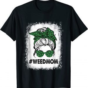 Weed Mom Smoking Cool 420 Stoner Cannabis Marijuana 2022 Shirt