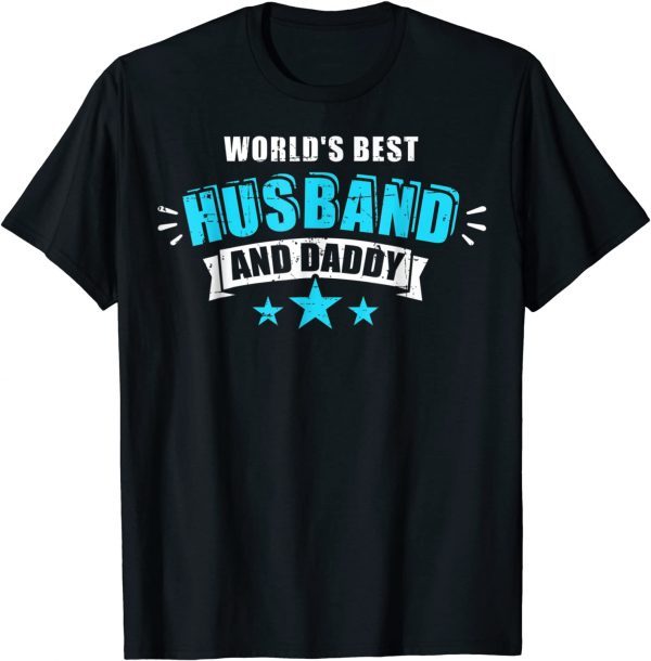 World's Best Husband And Daddy Father's Day Outfit 2022 Shirt