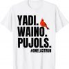 Yadi Waino Pujols Classic Shirt