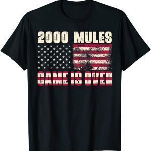 2000 Mules Game Is Over Trump Supporter 2024 Classic Shirt