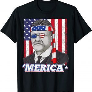 4th Of July Theodore Roosevelt Merica Patriotic USA Flag 2022 Shirt