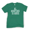 AH Is Good 2022 Shirt
