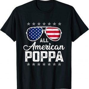 All American Poppa 4th Of July Father's Day 2022 Shirt