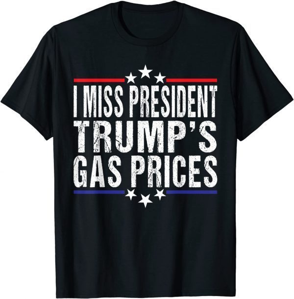 Anti Biden I Miss President trumps gas prices USA Flag 2022 Shirt