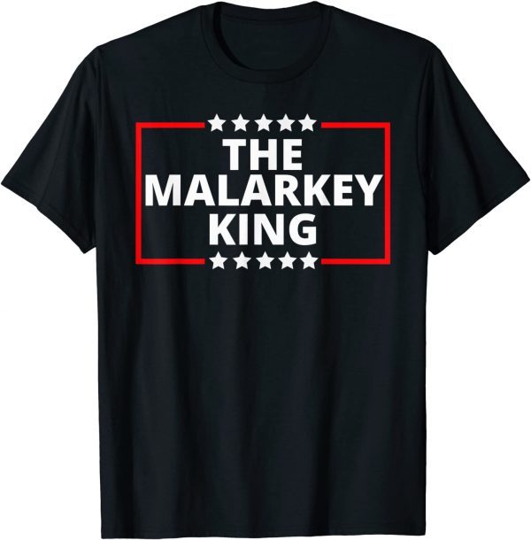 Anti Joe Biden The Malarkey King Pro Trump King 2022 Shirt