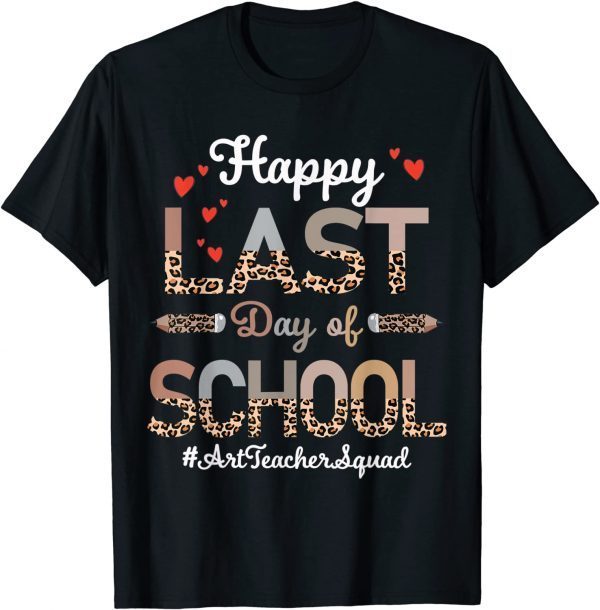 Art Teacher Happy Last Day School Leopard 2022 Shirt