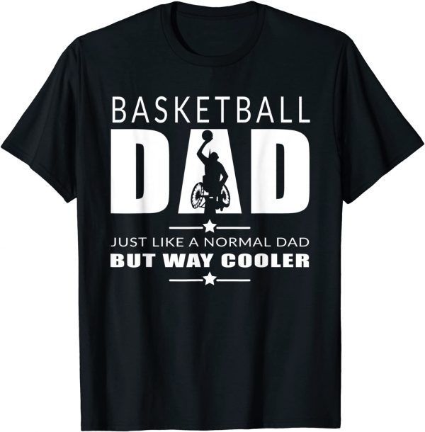 Basketball Dad Wheelchair Basketball Cool Dad Classic Shirt