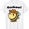 Beehaw Cowboy Bee Honey Beekeeper For Bee Lover 2022 Shirt