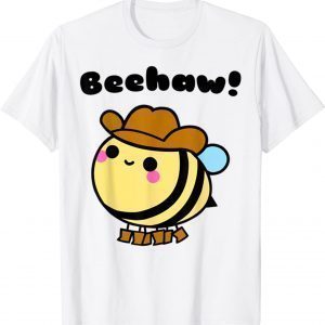 Beehaw Cowboy Bee Honey Beekeeper For Bee Lover 2022 Shirt