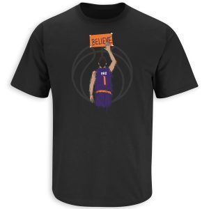 Believe Phoenix Basketball 2022 Shirt