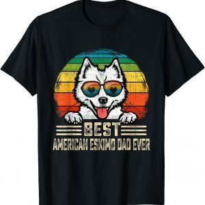 Best American Eskimo Dad Ever Vintage Father's Day 2022 Shirt
