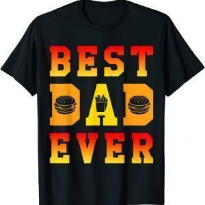 Best Dad Ever Sailor Fatherhood Parenting Daddy 2022 Shirt