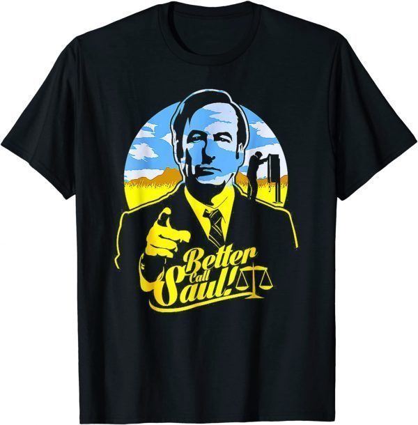 Better Calls Saul It's All Good 2022 Shirt