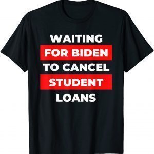 Biden Student Loans Vote Political 46 Limited Shirt