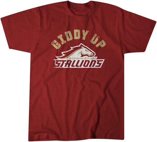 Birmingham Stallions: Giddy Up 2022 Shirt