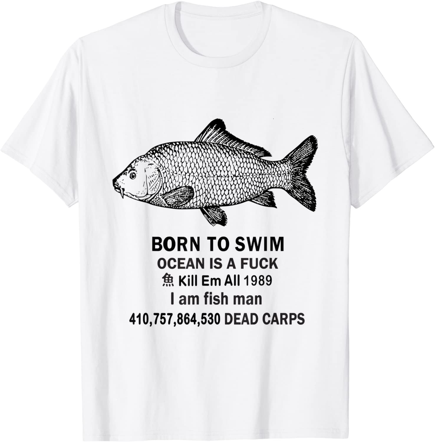Born To Swim Ocean Is A Fuck Kill Em All 1989 Limited Shirt