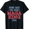 Bring Back The Great Maga King 2024 Ulta Maga 2022 shirt