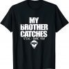 Brother Sister Baseball Catcher 2022 Shirt