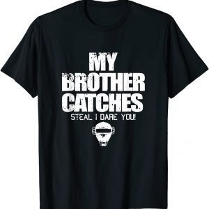 Brother Sister Baseball Catcher 2022 Shirt