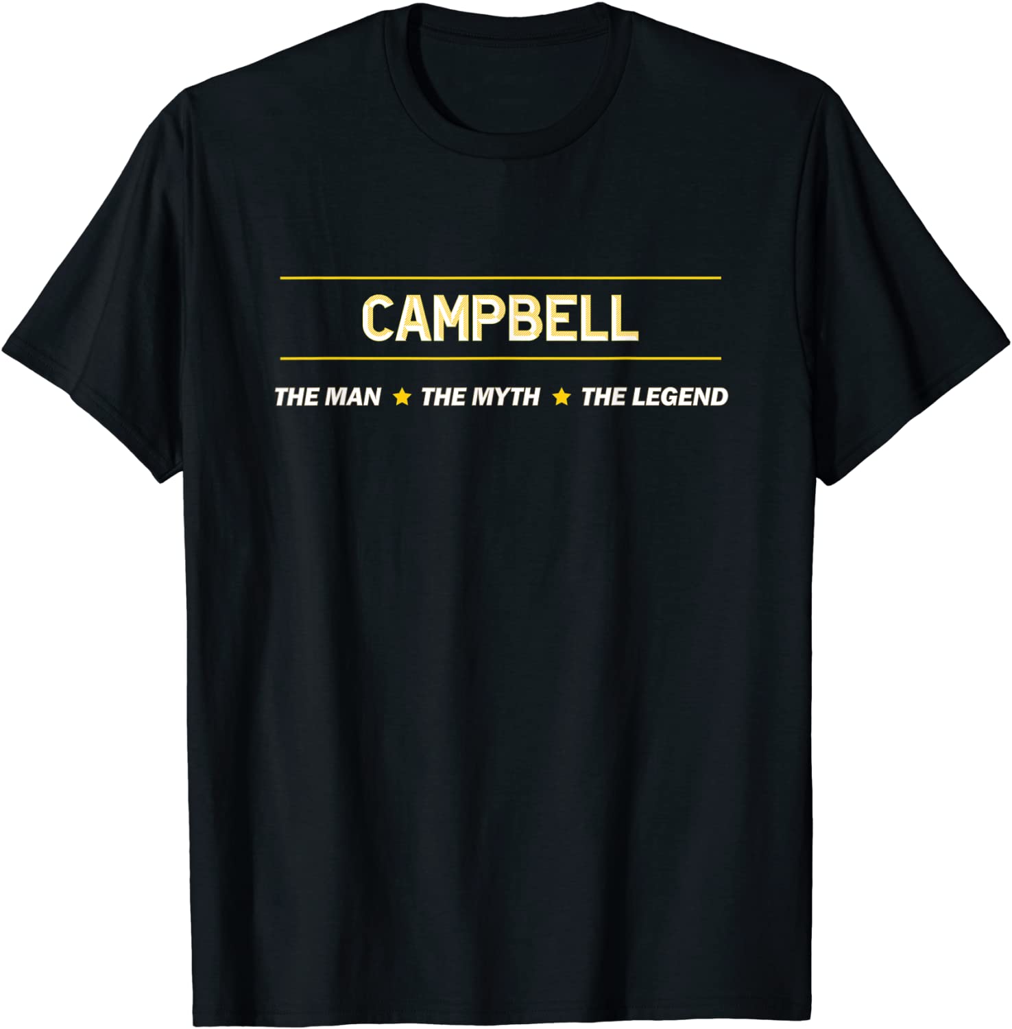 CAMPBELL the Man the Myth the LEGEND 2022 T-Shirt