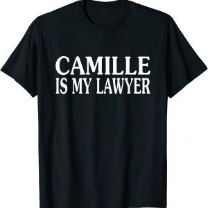 Camille Vazquez Is My Lawyer 2022 Shirt