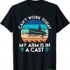 Can t work arm is in cast angler dad Fishing Classic T-Shirt