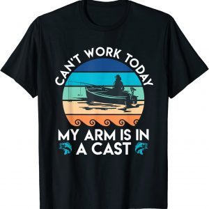 Can t work arm is in cast angler dad Fishing Classic T-Shirt