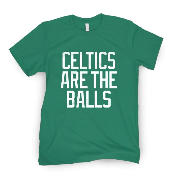 Celtics Are The Balls 2022 ShirtCeltics Are The Balls 2022 Shirt